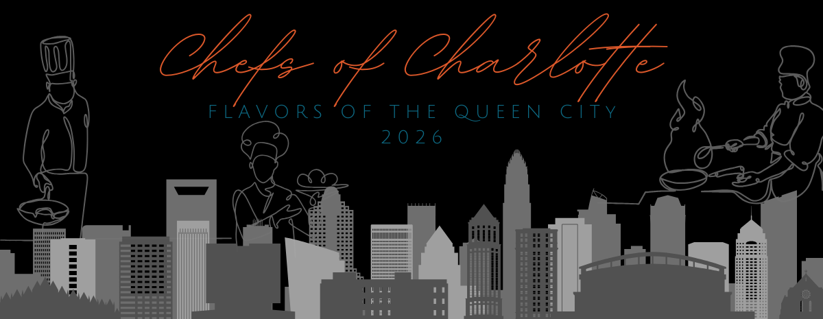 Chefs of Charlotte 2026
